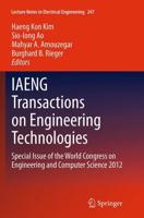 IAENG Transactions on Engineering Technologies : Special Issue of the World Congress on Engineering and Computer Science 2012
