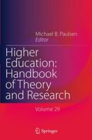 Higher Education: Handbook of Theory and Research : Volume 29