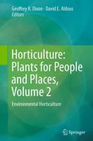 Horticulture: Plants for People and Places, Volume 2 : Environmental Horticulture