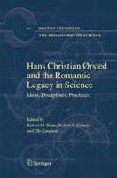 Hans Christian ¥Rsted and the Romantic Legacy in Science