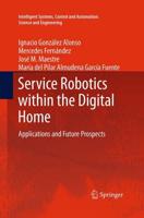 Service Robotics Within the Digital Home