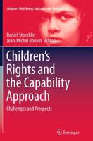 Children's Rights and the Capability Approach : Challenges and Prospects