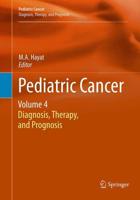 Pediatric Cancer, Volume 4 : Diagnosis, Therapy, and Prognosis