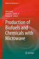 Production of Biofuels and Chemicals With Microwave