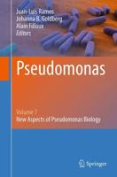 Pseudomonas. Volume 7 New Aspects of Pseudomonas Biology