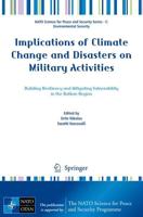 Implications of Climate Change and Disasters on Military Activities