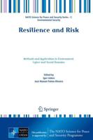 Resilience and Risk : Methods and Application in Environment, Cyber and Social Domains