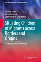 Situating Children of Migrants across Borders and Origins : A Methodological Overview