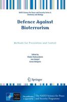 Defence Against Bioterrorism : Methods for Prevention and Control