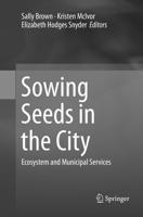 Sowing Seeds in the City