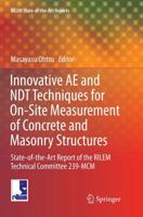 Innovative AE and NDT Techniques for On-Site Measurement of Concrete and Masonry Structures