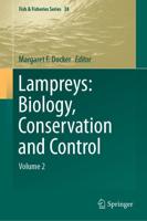 Lampreys: Biology, Conservation and Control : Volume 2