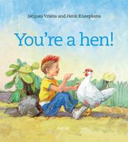 You're a Hen!