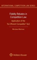 Fidelity Rebates in Competition Law