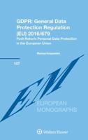 GDPR: General Data Protection Regulation (EU) 2016/679