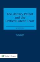 The Unitary Patent and the Unified Patent Court