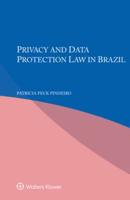 Privacy and Data Protection Law in Brazil