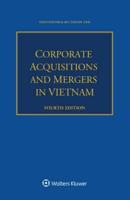 Corporate Acquisitions and Mergers in Vietnam