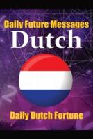 Fortune in Dutch Words Learn the Dutch Language Through Daily Random Future Messages