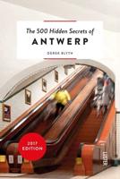 The 500 Hidden Secrets of Antwerp