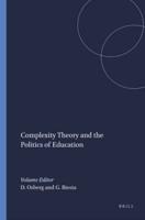 Complexity Theory and the Politics of Education