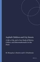 Asphalt Children and City Streets