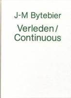 J-M Bytebier - Verleden / Continuous