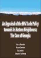 An Appraisal of the EU's Trade Policy Towards Its Eastern Neighbours