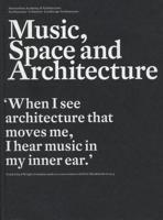 Music, Space and Architecture