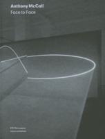 Anthony McCall: Face to Face