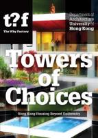 Hong Kong Housing Beyond Uniformity - Architectural Diversity In Hong Kong