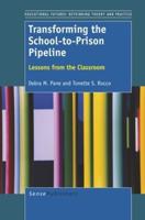 Transforming the School-to-Prison Pipeline