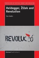 Heidegger, Zizek and Revolution