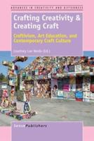 Crafting Creativity & Creating Craft