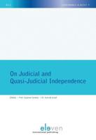 On Judicial and Quasi-Judicial Independence
