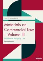 Materials on Commercial Law. Volume III Iintellectual Property Law