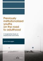 Previously Institutionalized Youths on the Road to Adulthood