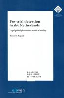 Pre-Trial Detention in the Netherlands