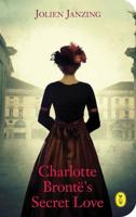 Charlotte Brontë's Secret Love