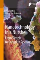 Nanotechnology in a Nutshell : From Simple to Complex Systems