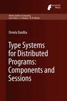 Type Systems for Distributed Programs
