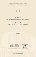 Reports of Judgments and Decisions / Recueil Des Arrets Et Decisions Vol. 2009-V