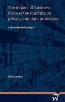 The Impact of Business Process Outsourcing on Privacy and Data Protection