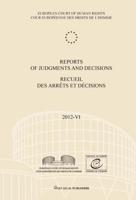 Reports of Judgments and Decisions / Recueil Des Arrets Et Decisions Vol. 2012-VI