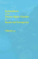Jurisprudence of the Human Rights Chamber of Bosnia and Herzegovina