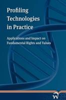 Profiling Technologies in Practice