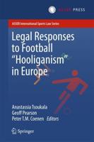 Legal Responses to Football "Hooliganism" in Europe
