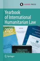 Yearbook of International Humanitarian Law. Volume 23, 2020