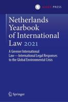 Netherlands Yearbook of International Law 2021