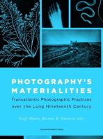 Photography's Materialities